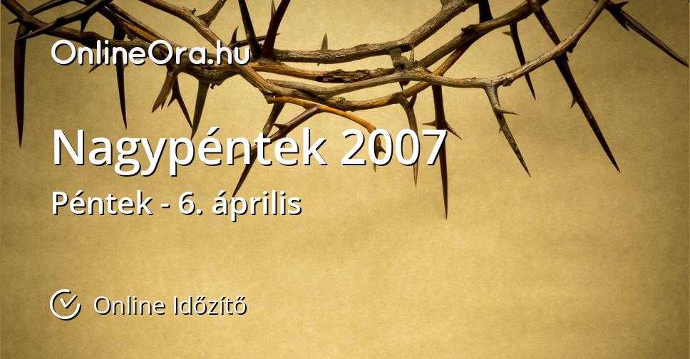 Nagypéntek 2007